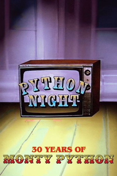 Póster de Python Night: 30 Years of Monty Python