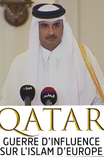 Póster de Qatar, guerre d'influence sur l'Islam d'Europe