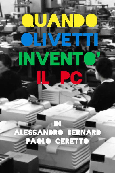 Póster de Quando Olivetti inventò il PC
