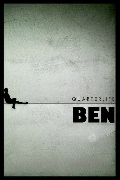 Póster de Quarterlife Ben