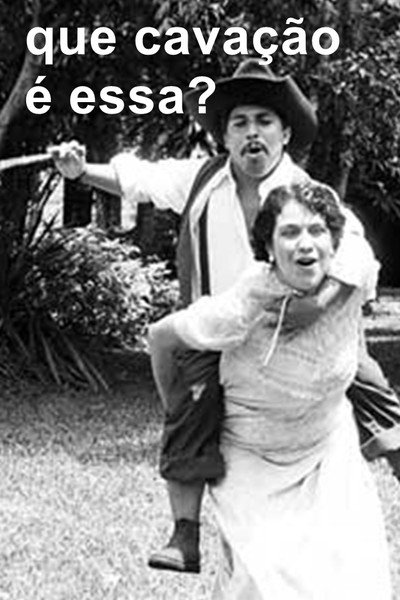 Póster de Que Cavação É Essa?