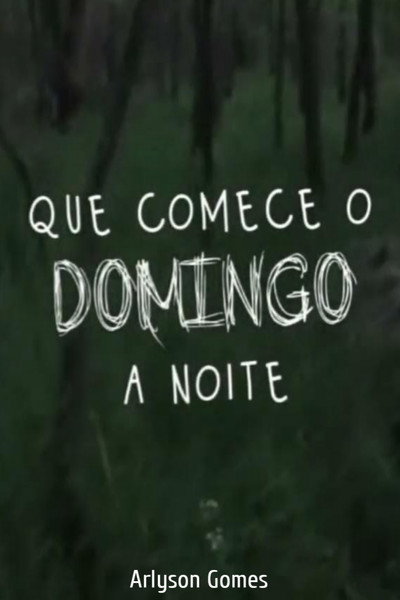 Póster de Que Comece o Domingo à Noite
