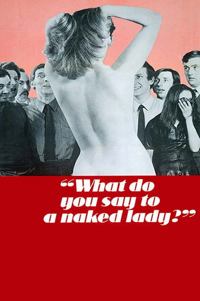 Póster de Que dice a una mujer desnuda?