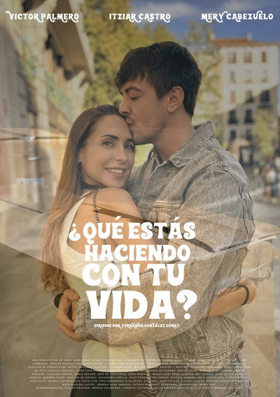 Póster de ¿Qué estás haciendo con tu vida?