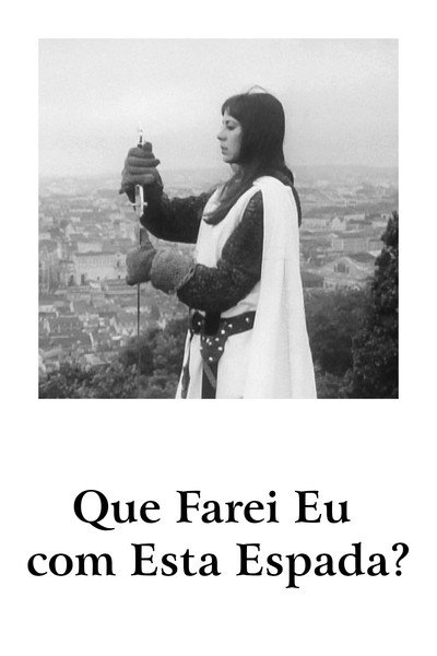 Póster de Que Farei Eu com Esta Espada?