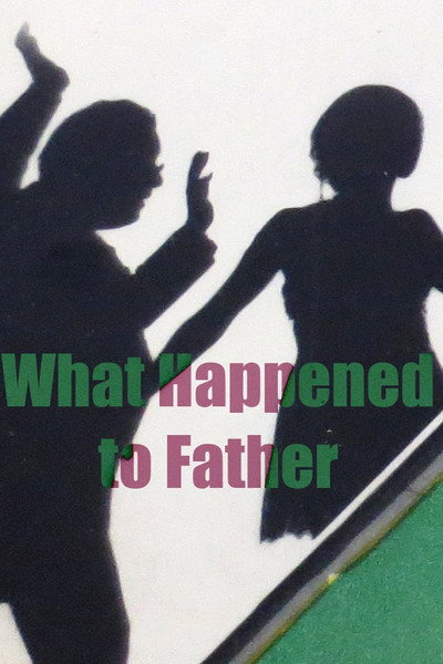 Póster de ¿Qué le pasa a papá?