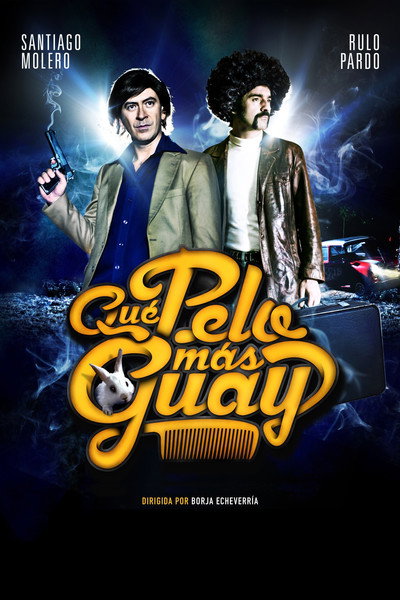 Póster de Qué pelo más guay