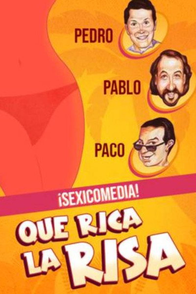 Póster de ¡Qué rica la risa!
