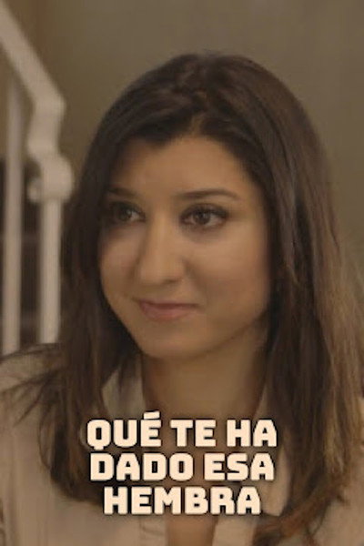 Póster de ¿Qué te ha dado esa hembra?