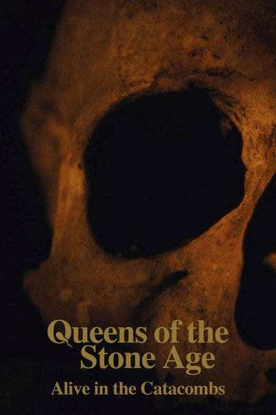 Póster de Queens of the Stone Age: Alive in the Catacombs