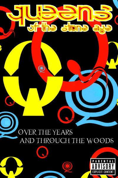 Póster de Queens of the Stone Age: Over the Years and Through the Woods