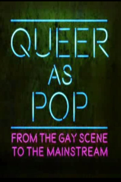 Póster de Queer as Pop: From the Gay Scene to the Mainstream