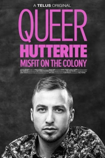 Póster de Queer Hutterite: Misfit on the Colony