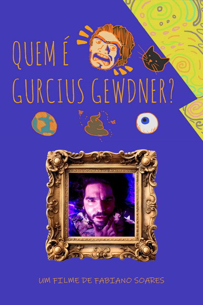 Póster de Quem é Gurcius Gewdner?