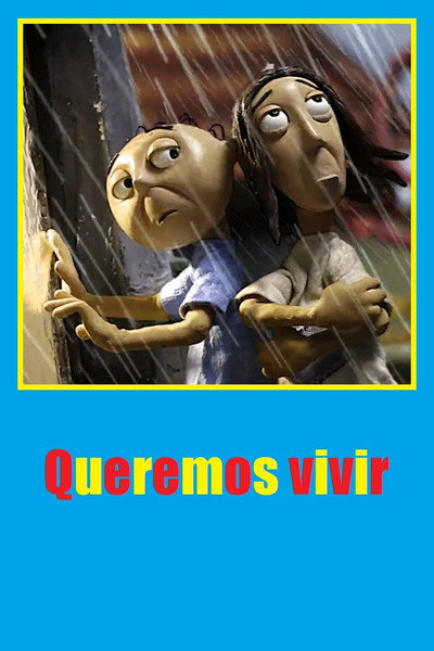 Póster de Queremos vivir