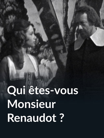 Póster de Qui êtes-vous Monsieur Renaudot?