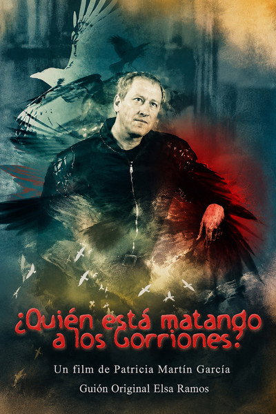 Póster de ¿Quién está matando a los gorriones?