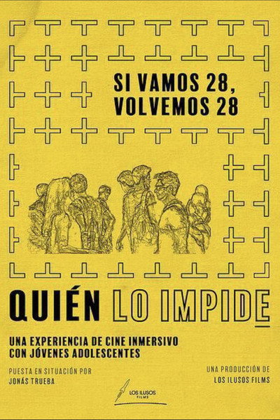 Póster de Quién lo impide: Si vamos 28, volvemos 28