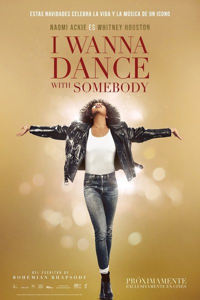 Quiero Bailar con Alguien: La Historia de Whitney Houston