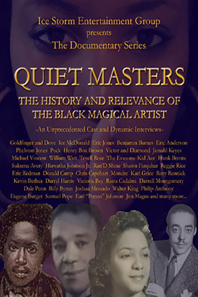 Póster de Quiet Masters: The History and Relevance of the Black Magical Artist