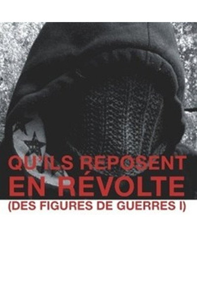 Póster de Qu'ils reposent en révolte (Des figures de guerre)