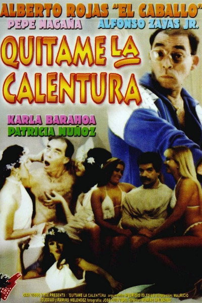 Póster de Quitenme la calentura