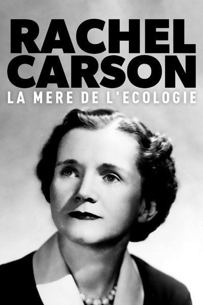 Póster de Rachel Carson, la mère de l'écologie