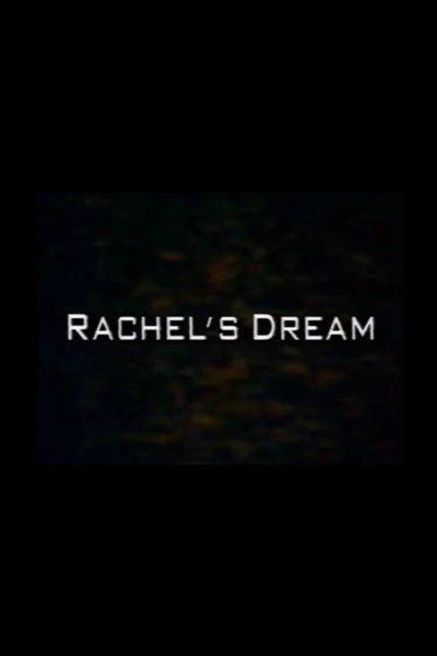 Póster de Rachel's Dream