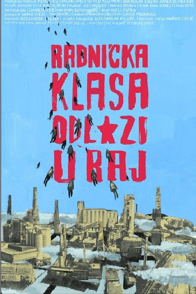 Póster de Radnicka klasa odlazi u raj (The Working Class Is Off to Paradise