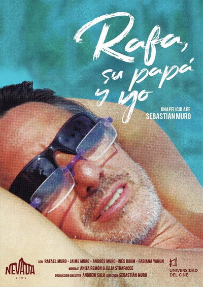 Póster de Rafa, su papá y yo