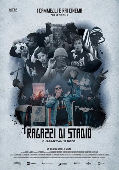 Póster de Ragazzi di stadio, quarant'anni dopo