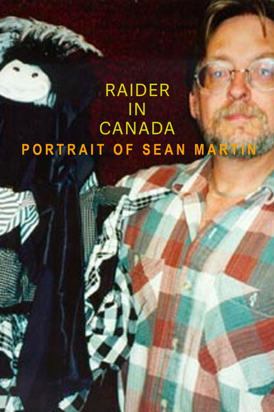Póster de Raider in Canada: Portrait of Sean Martin