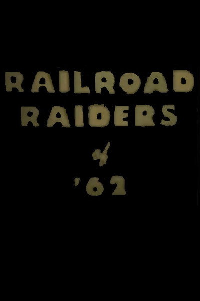 Póster de Railroad Raiders of '62
