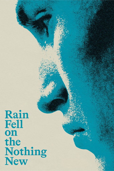 Póster de Rain Fell on the Nothing New
