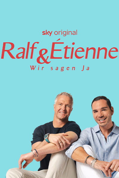 Póster de Ralf & Étienne: Wir sagen Ja