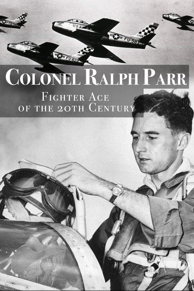 Póster de Ralph Parr: Fighter Ace of the Twentieth Century