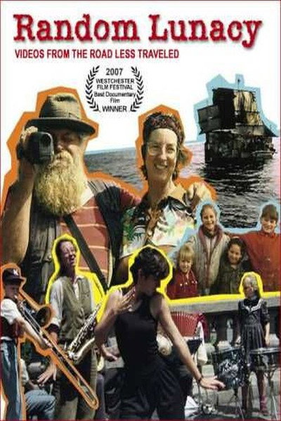 Póster de Random Lunacy: Videos from the Road Less Traveled