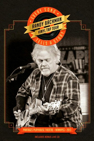 Póster de Randy Bachman's Vinyl Tap: Every Song Tells a Story