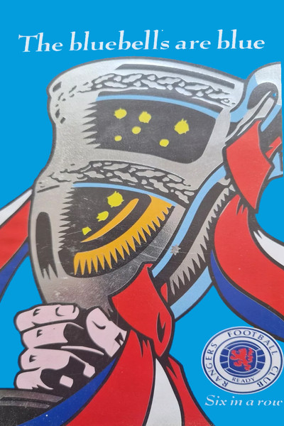 Póster de Rangers Fc: Six in A Row- The Bluebells Are Blue
