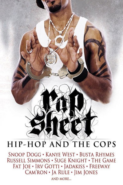 Póster de Rap Sheet: Hip-Hop and the Cops