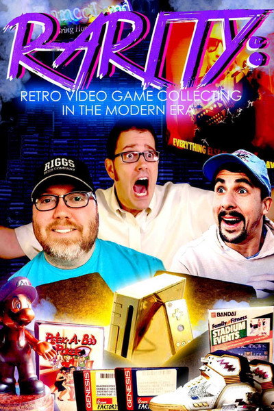 Póster de Rarity: Retro Video Game Collecting in the Modern Era