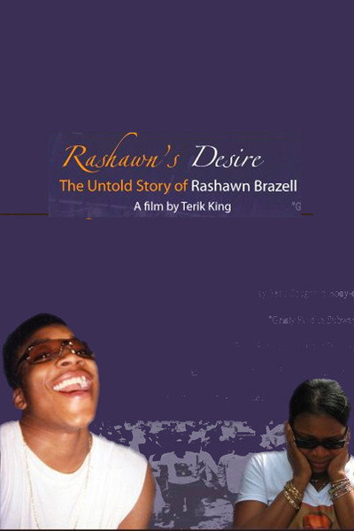 Póster de Rashawn's Desire: The Untold Story of Rashawn Brazell