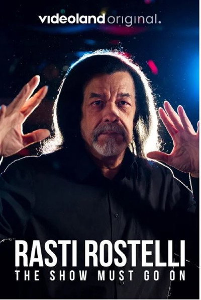 Póster de Rasti Rostelli, the Show Must Go On