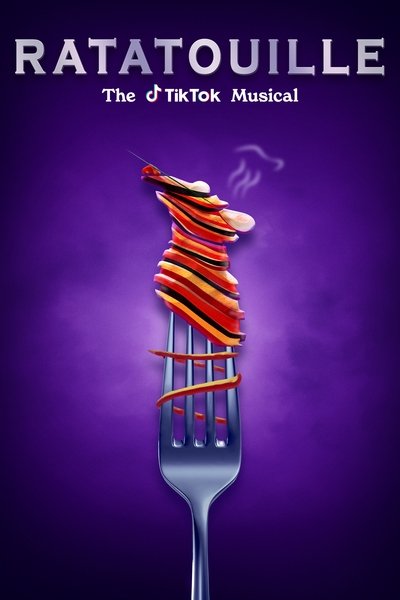 Póster de Ratatouille: The TikTok Musical