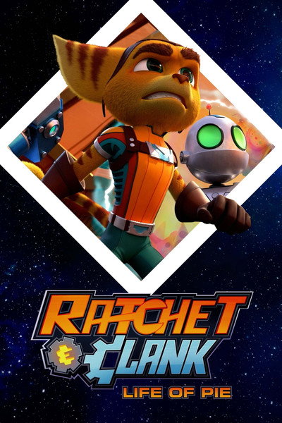 Póster de Ratchet & Clank: Life of Pie