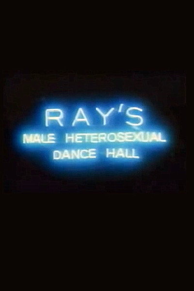 Póster de Ray's Male Heterosexual Dance Hall
