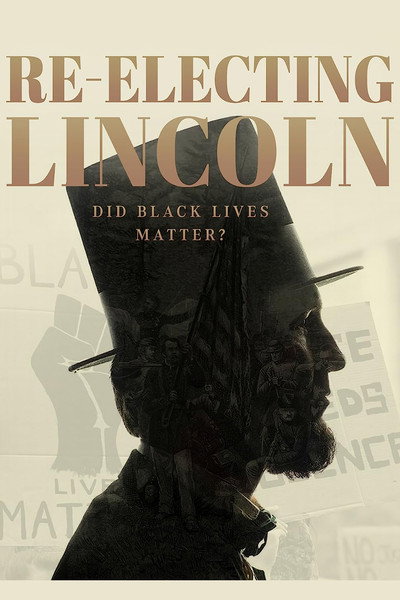 Póster de Re-Electing Lincoln
