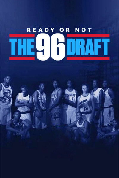 Póster de Ready or Not: The '96 Draft