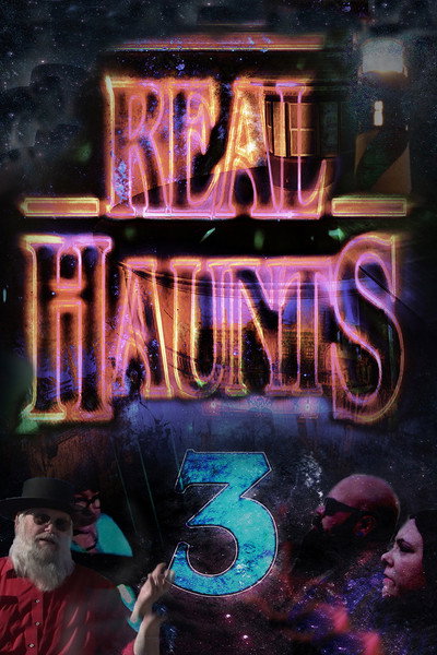Póster de Real Haunts 3