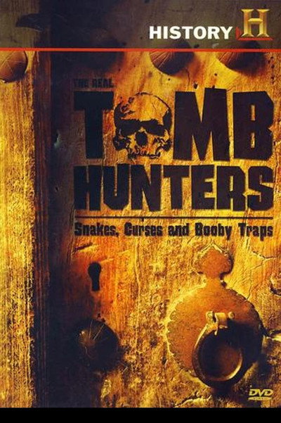 Póster de Real Tomb Hunters: Snakes, Curses and Booby Traps